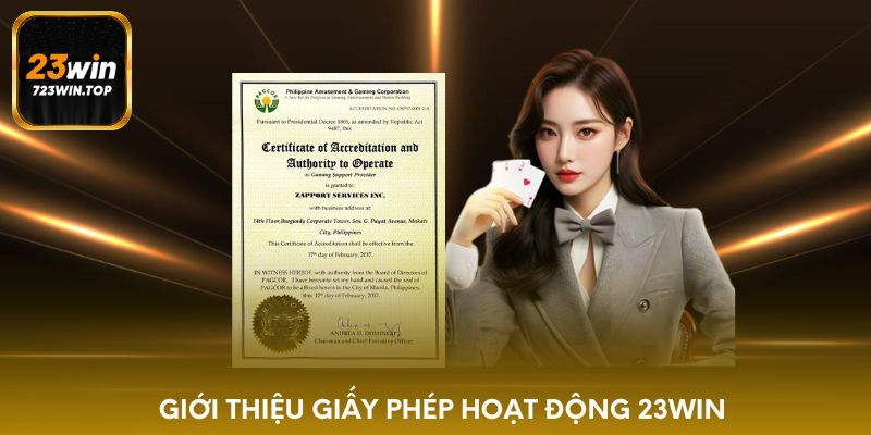 Giới thiệu giấy phép hoạt động 23win
