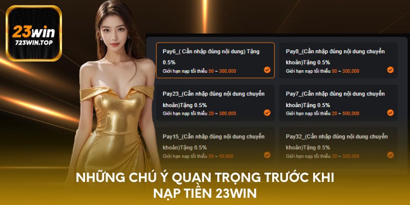 Những chú ý quan trọng trước khi nạp tiền 23win
